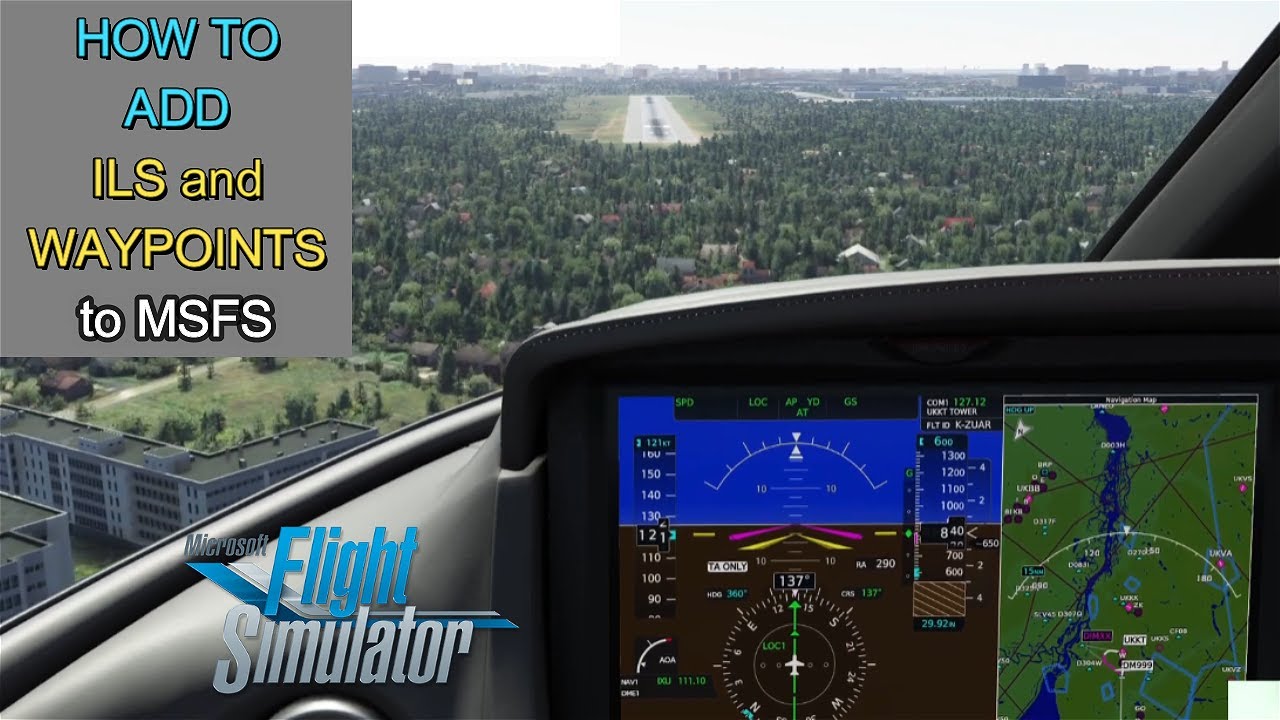 HOW TO ADD custom ILS and WAYPOINTS to Microsoft Flight Simulator nav database? - Step by step GUIDE