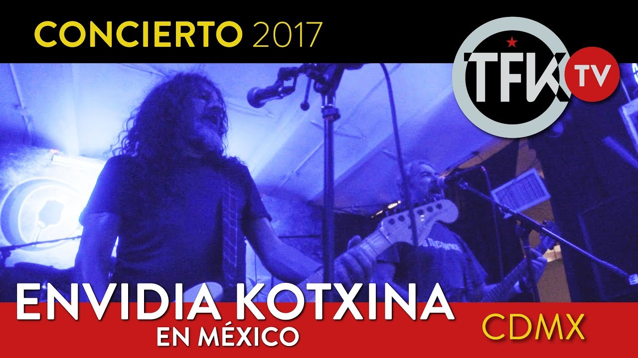 Envidia Kotxina en la CDMX concierto completo - TFKTV