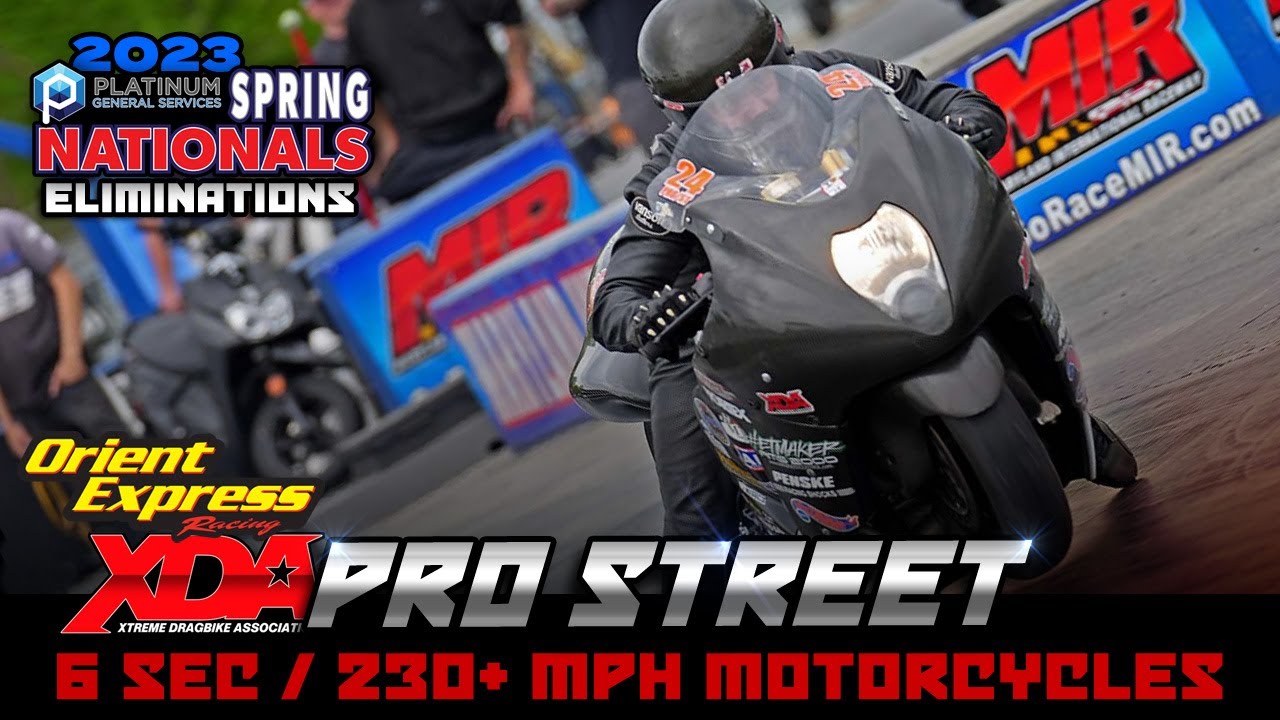 XDA Pro Street Eliminations  - 6 Second | 230+ MPH | 650+ Horsepower Motorcycle Drag Racing