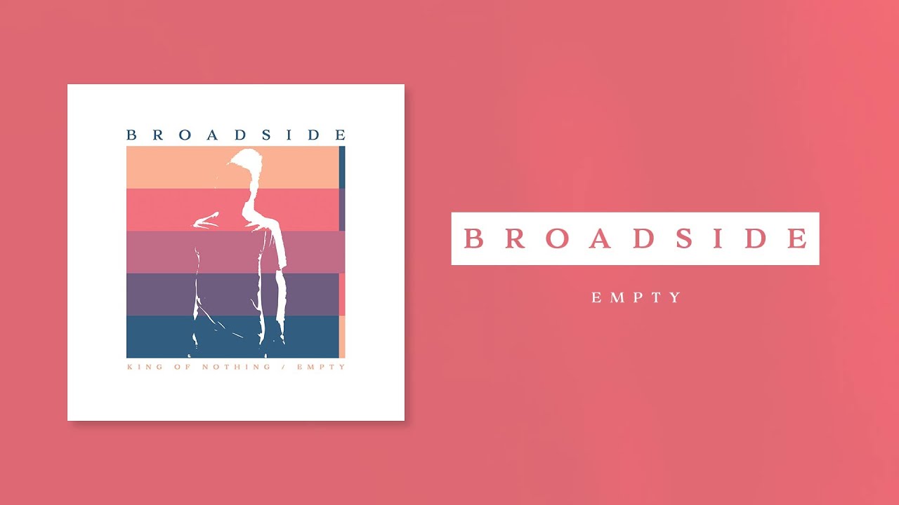 Broadside - Empty (Lyric Video)
