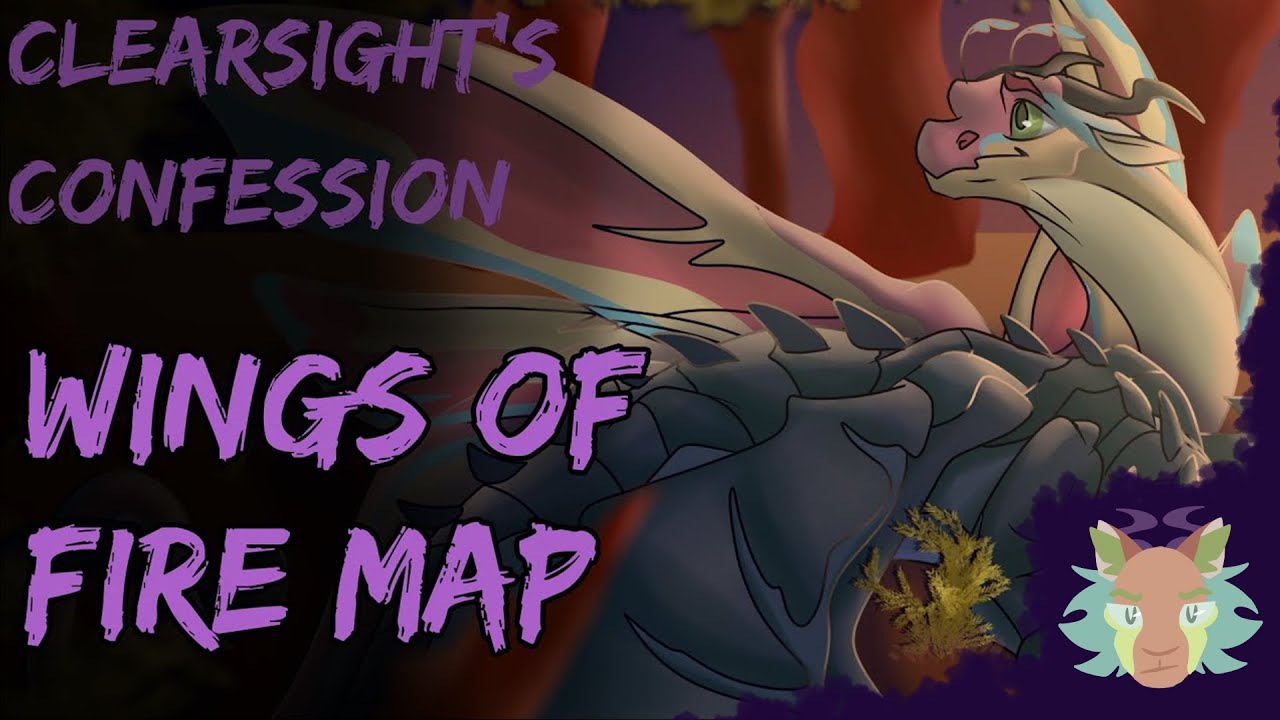 Wings Of Fire-Clearsight's Confession (A Fully Animated/Voice-Acted MAP)
