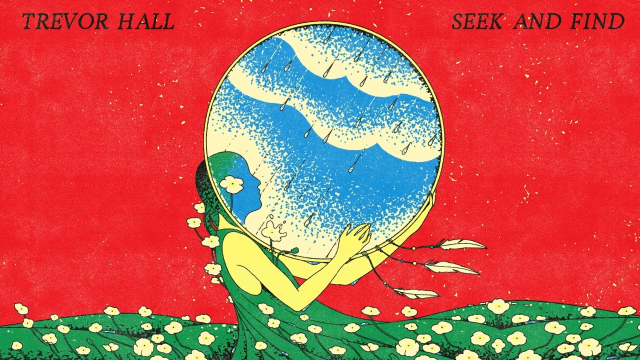 Trevor Hall - seek and find