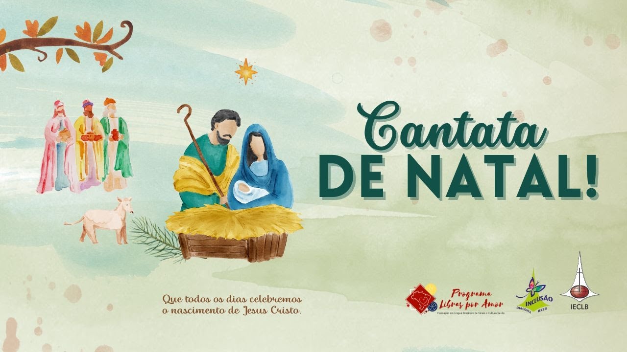 Cantata de Natal Inclusiva 🎶 IECLB & PLPA &ndash; Libras por Amor