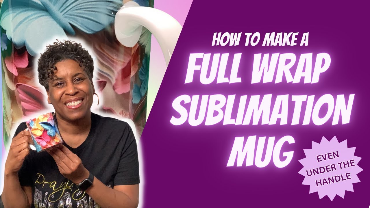 HOW TO MAKE A FULL WRAP SUBLIMATION MUG | PYD LIFE MINI SUBLIMATION OVEN