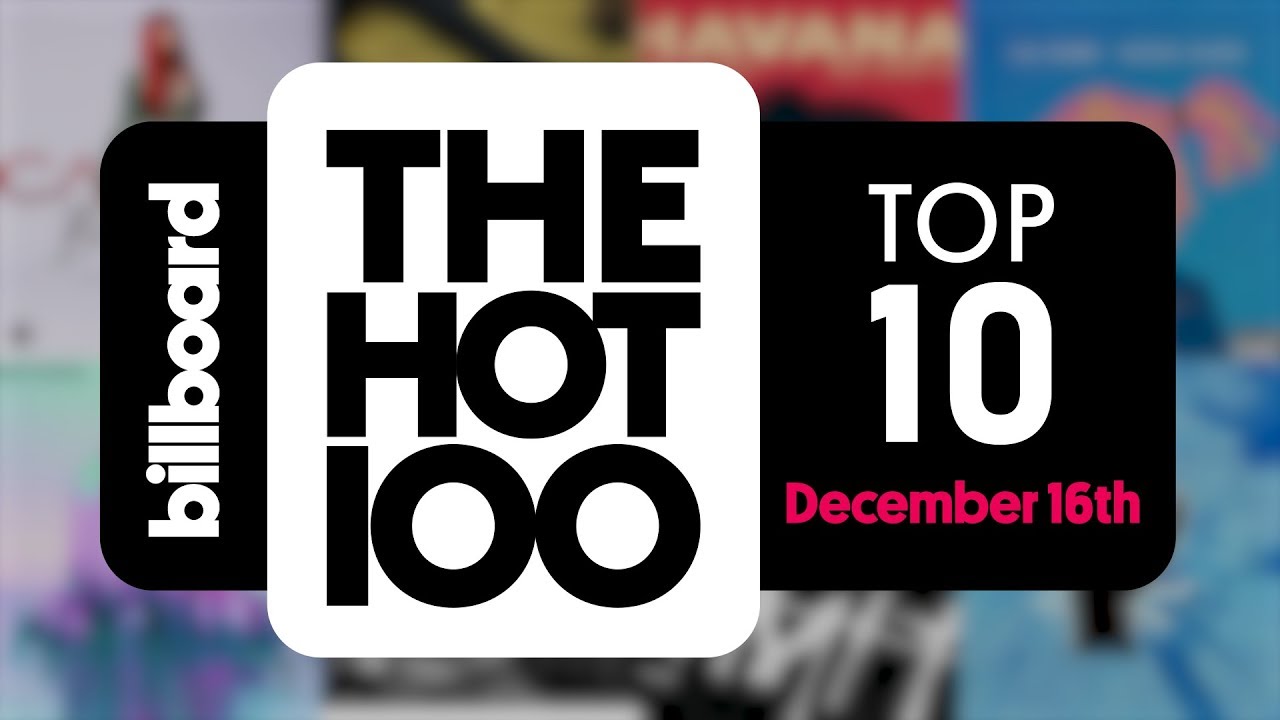 Early Release! Billboard Hot 100 Top 10 December 16th 2017 Countdown | Official