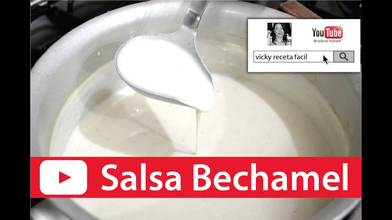 SALSA BECHAMEL | Vicky Receta Facil