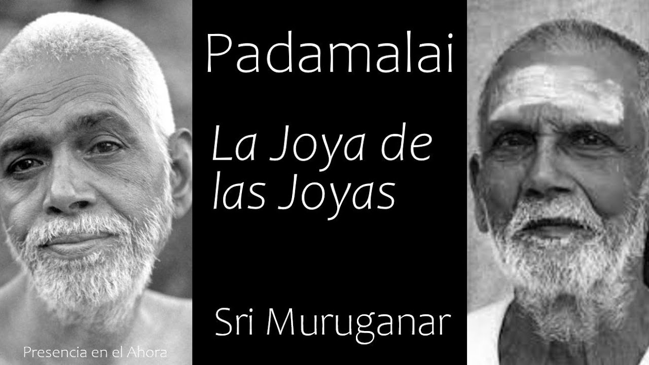 Padamalai (1) #ramanamaharshienespañol #muruganar #advaitavedantaenespañol