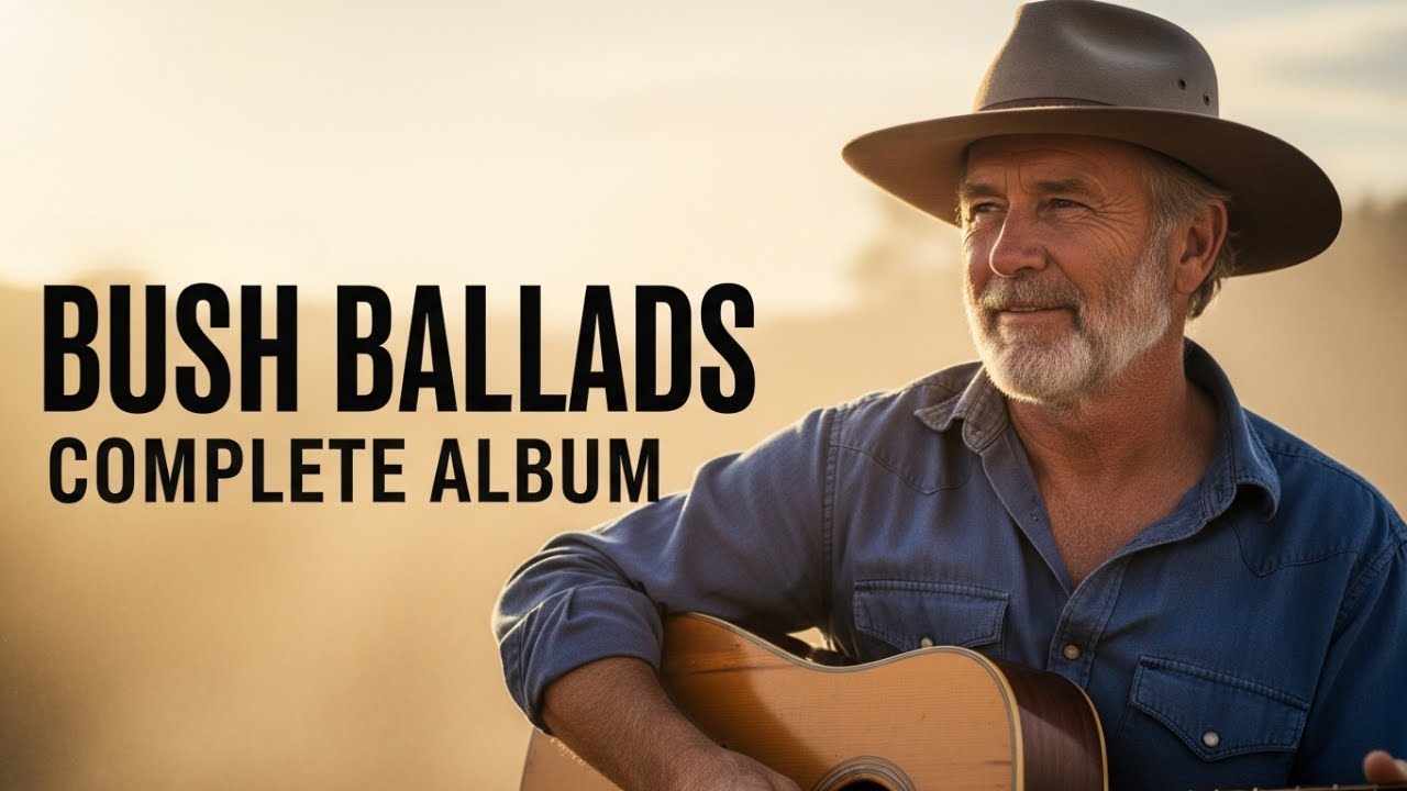 Aussie Bush Ballads &mdash; Complete Album | Cobb & Co Road to Ghost Gum Glow