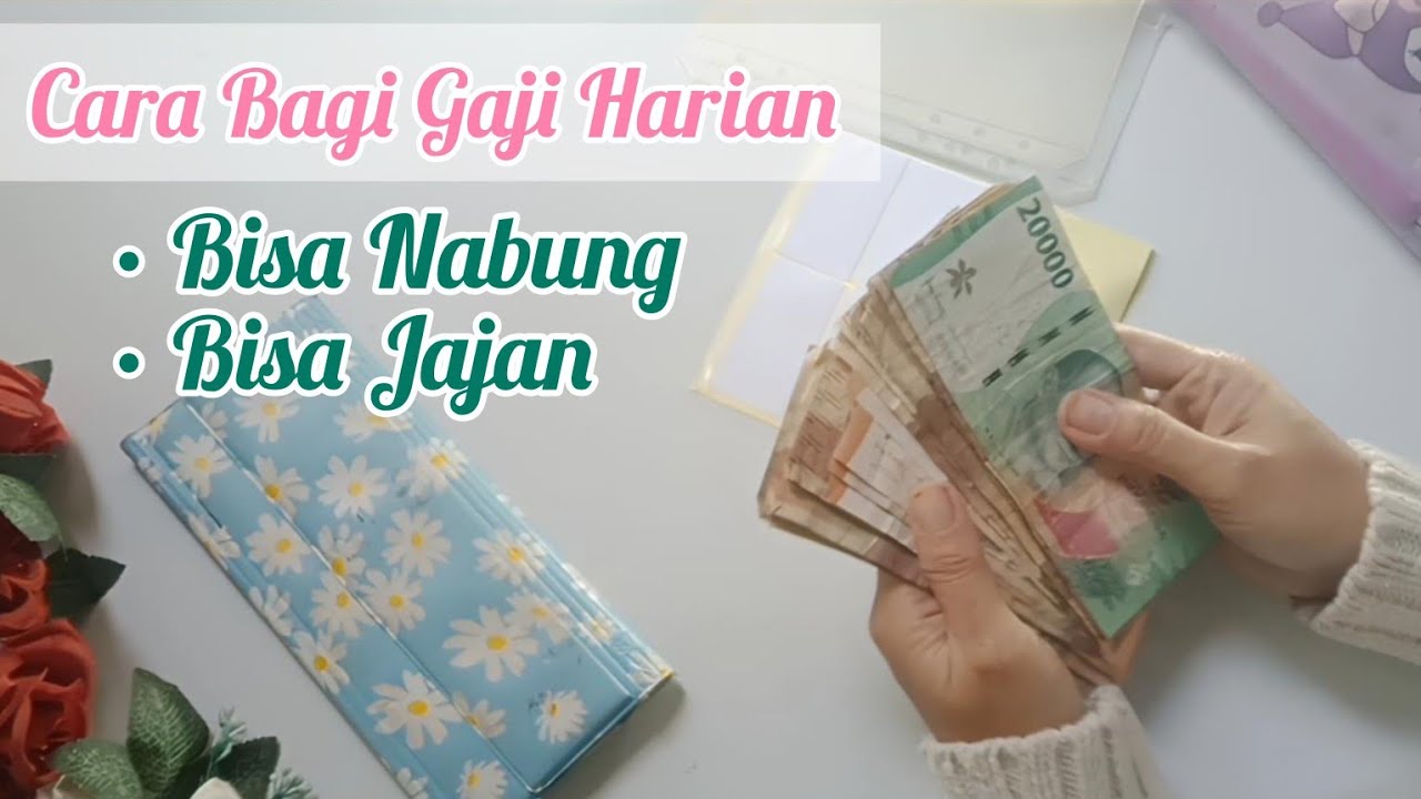 Budgeting Gaji Harian 💰 | Cara Mudah Bagi Gaji Harian Tetep Bisa Nabung