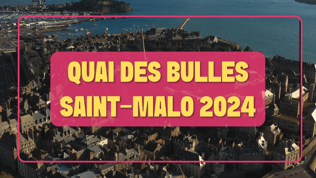 Quai des Bulles 2024 : Dans les coulisses du festival BD à Saint-Malo ! 🌊📚
