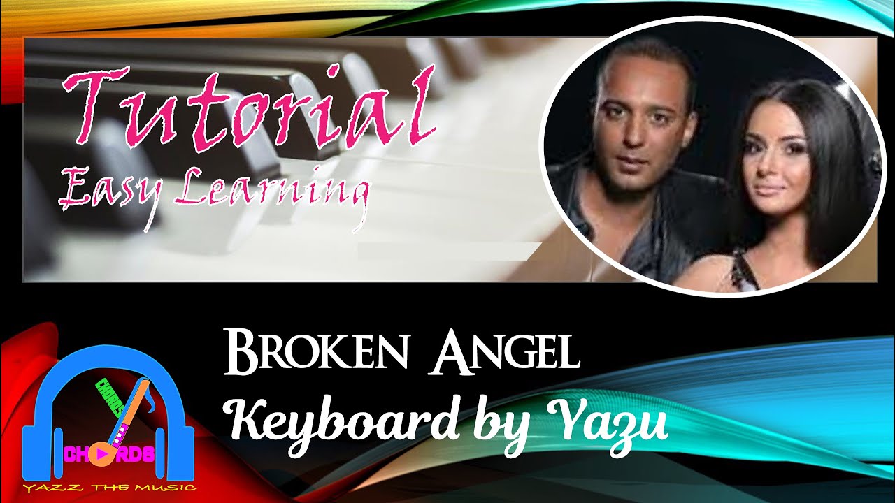 Broken Angel (Feat. Helena) |  Arash | Keyboard Notes with Lyrics