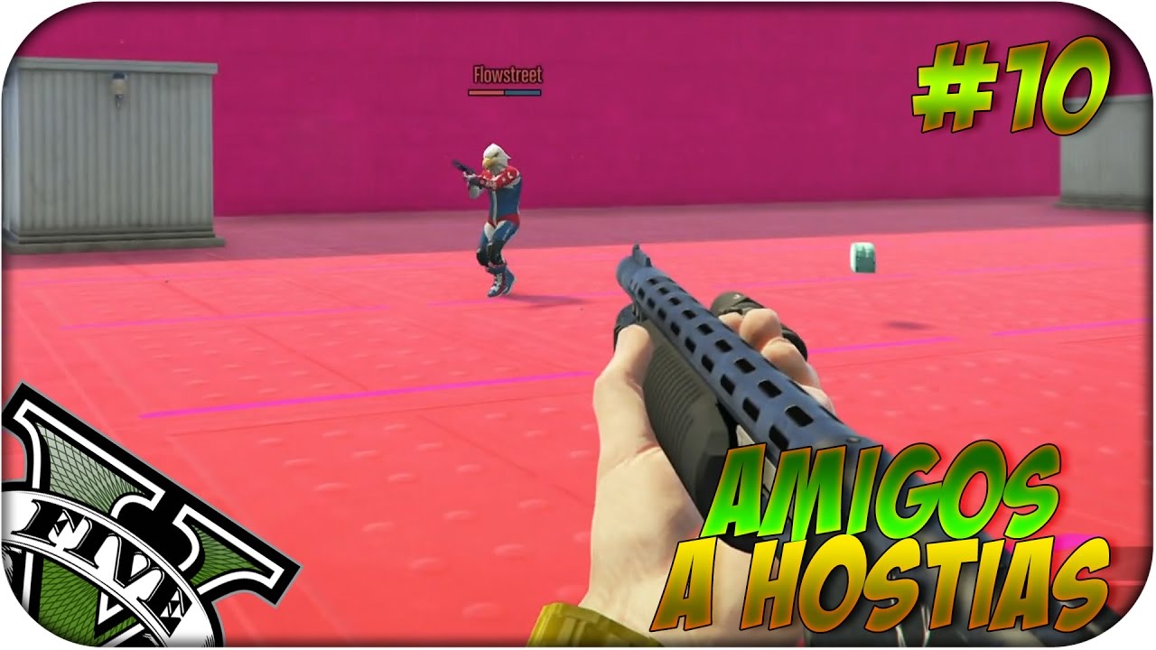 AMIGOS A HOSTIAS #10 | GTA V Online EN PRIMERA PERSONA | w/ Flow - Rubenillo17