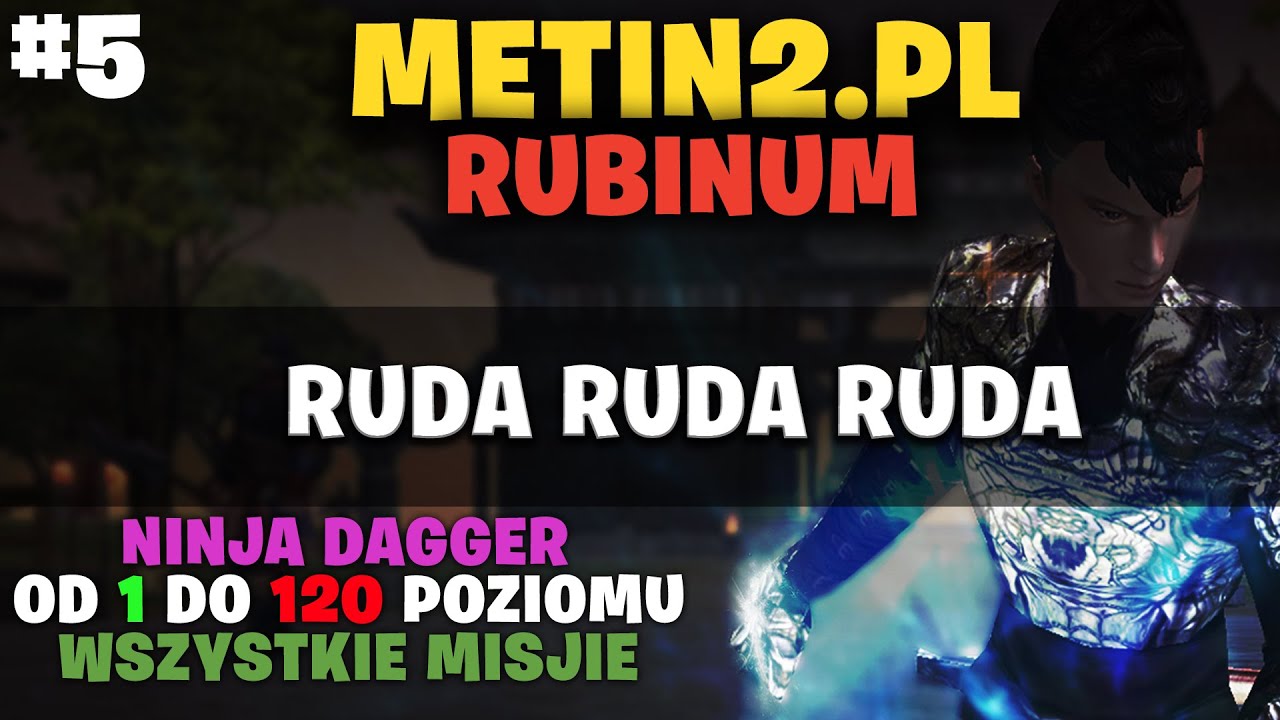 Metin2.pl Rubinum [#5] - Seria do 120! Ruda Ruda Ruda ...