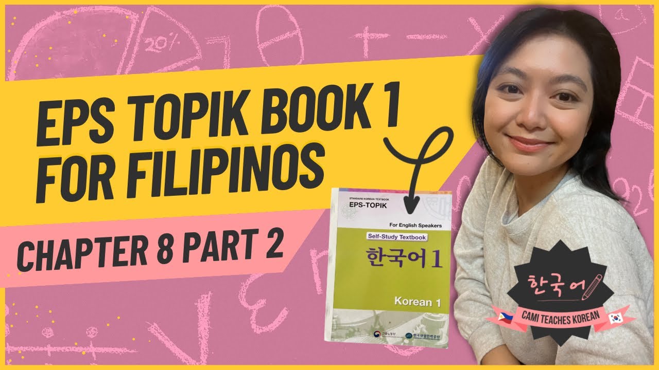 EPS TOPIK Book 1 Chapter 8 Part 2 [TAGLISH]