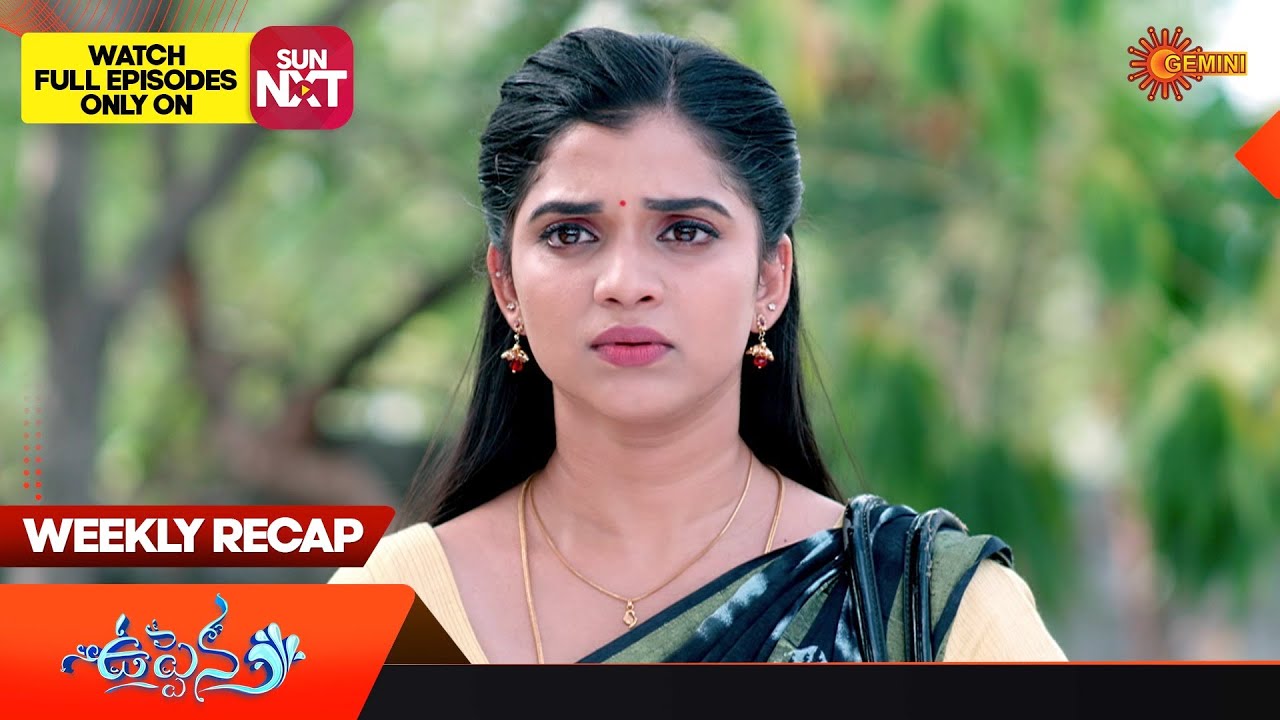 Uppena - Weekly Recap | 17 July - 22 July 2023 | Gemini TV | Telugu Serial