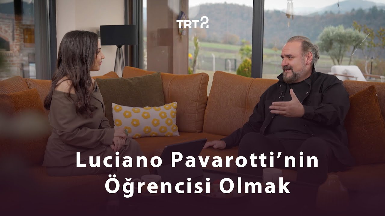 Hakan Aysev'in Anıları: Pavarotti'nin Öğrencisi Olmak
