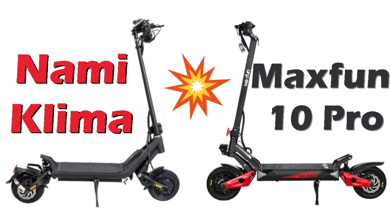 Maxfun 10 Pro vs Nami Klima Electric Scooter Comparison