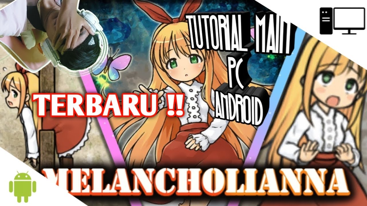 TUTORIAL INSTAL MELANCHOLIANNA TERBARU !!!!