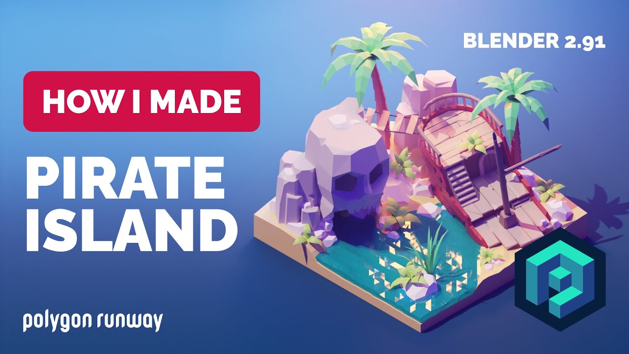 Pirate Island in Blender 2.91 - 3D Modeling Process | Polygon Runway