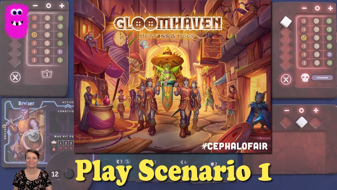 Gloomhaven: Buttons & Bugs, Playthrough Scenario 1 (new version in HD)