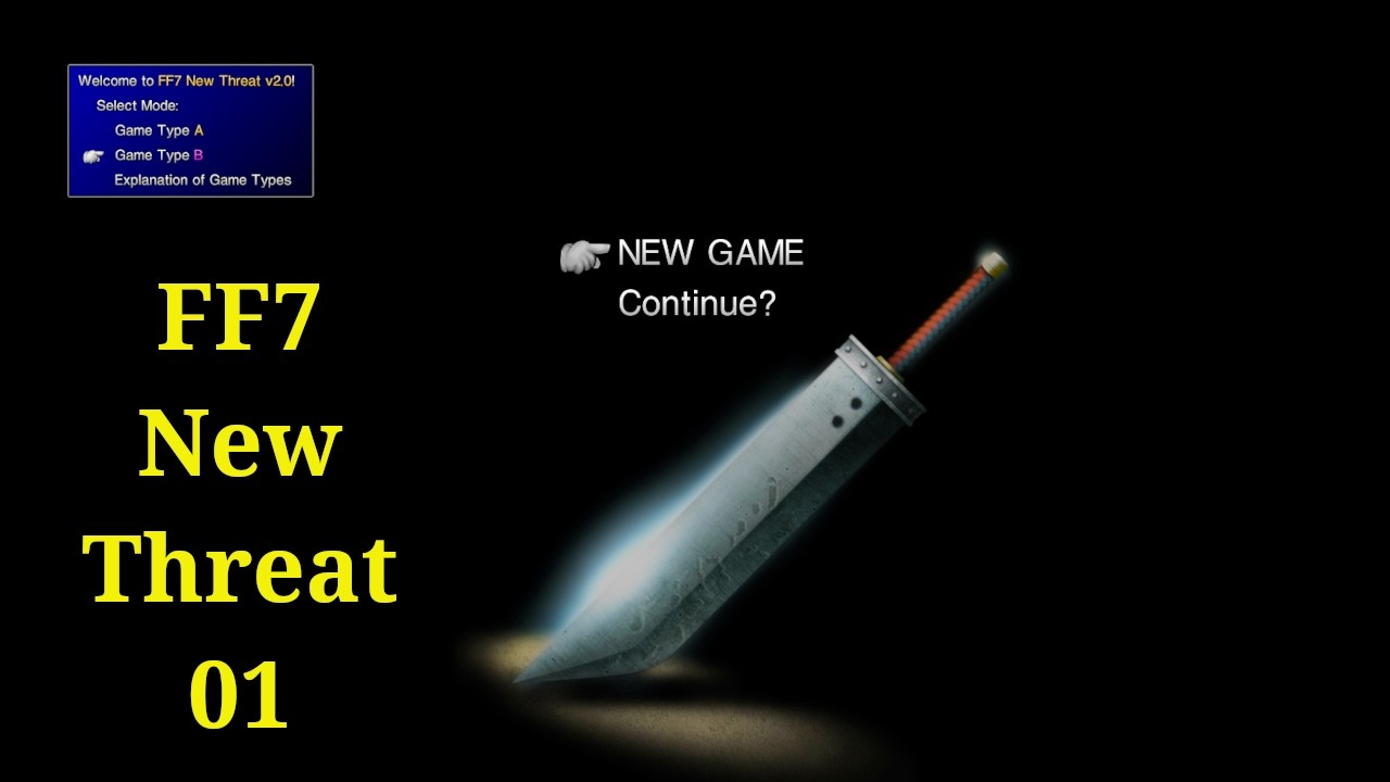 FF7 New Threat 2.0 Type B #01 Let's Do This