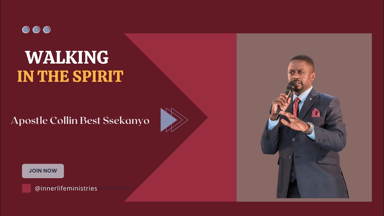 WALKING IN THE SPIRIT || SUNDAY LIFE SERVICE || 22 FEB 2028 || Apostle Collin  Ssekanyo