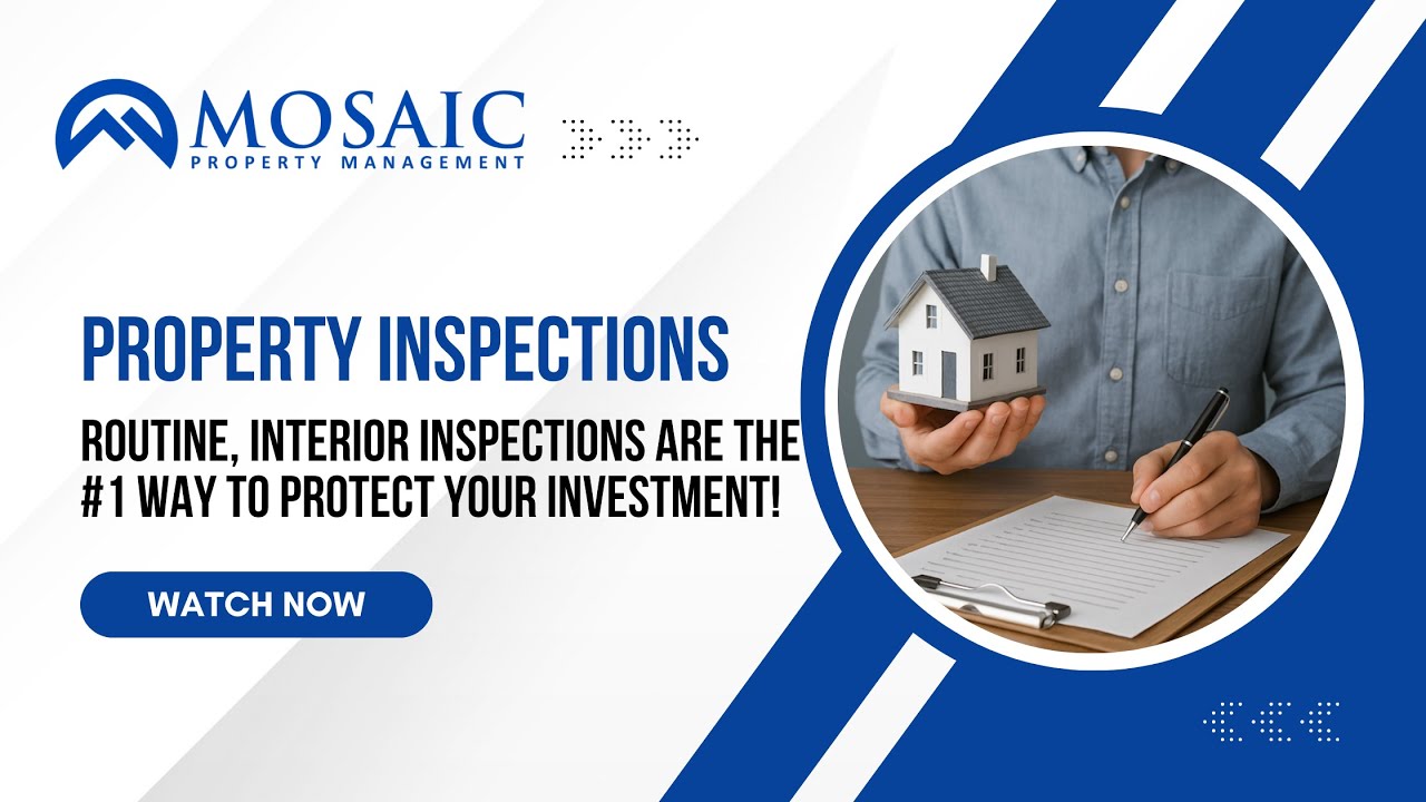 Rental Property Inspections | Mosaic Property Management