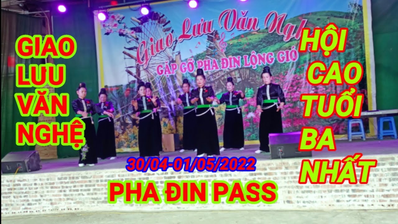 Đội Múa Hội Cao Tuổi Ba Nhất Thôm Mòn Giao Lưu Văn Nghệ Tại Pha Đin Pass 📷SƠN LA tv