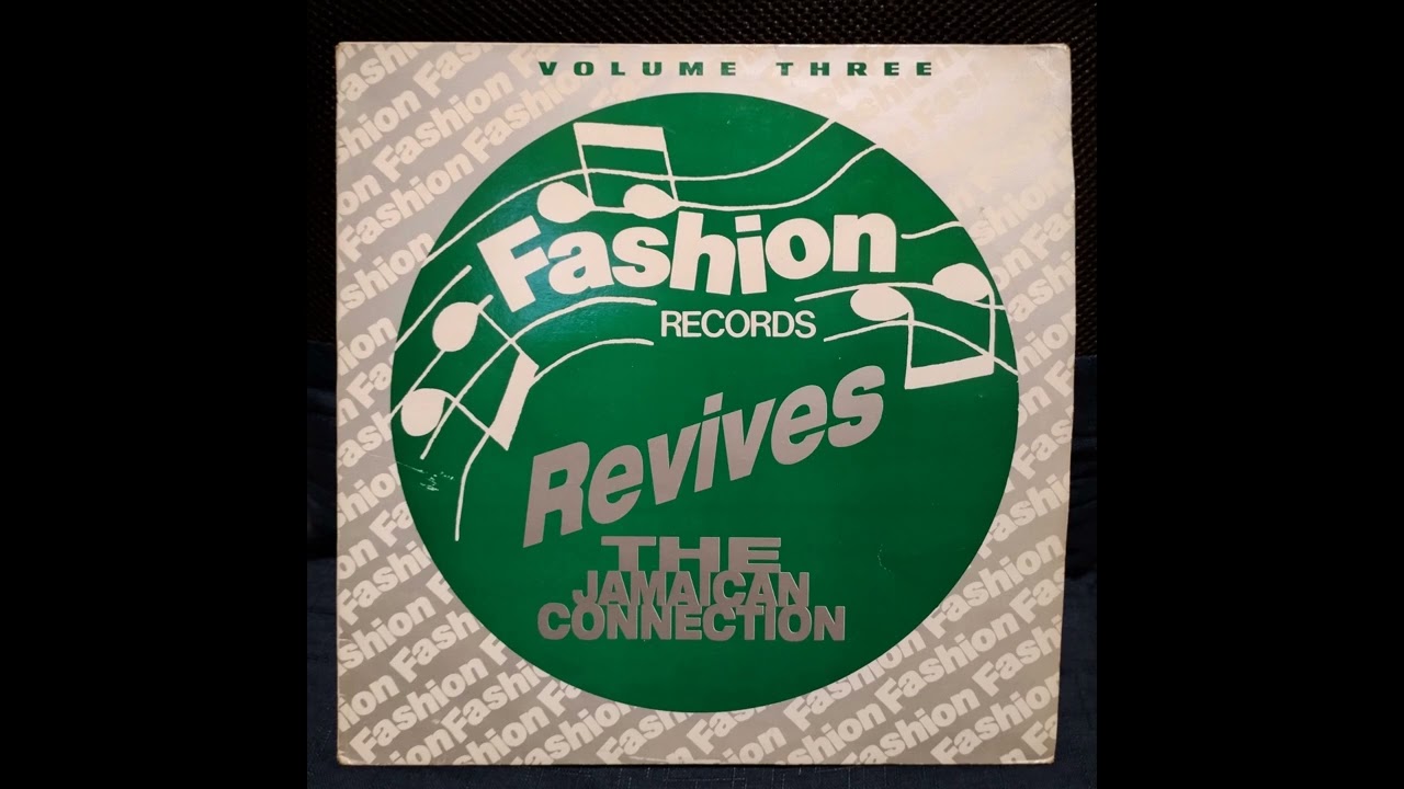 Fashion RECORDS Revives THE JAMAICAN CONNECTION VOLUME THREE