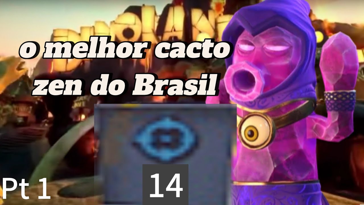 Sou o melhor cacto Zen!!! Parte 1 - Plants vs zombies GW2