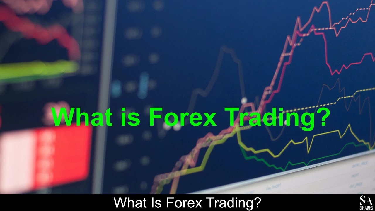 What Is Forex Trading? (For Dummies) 🔎