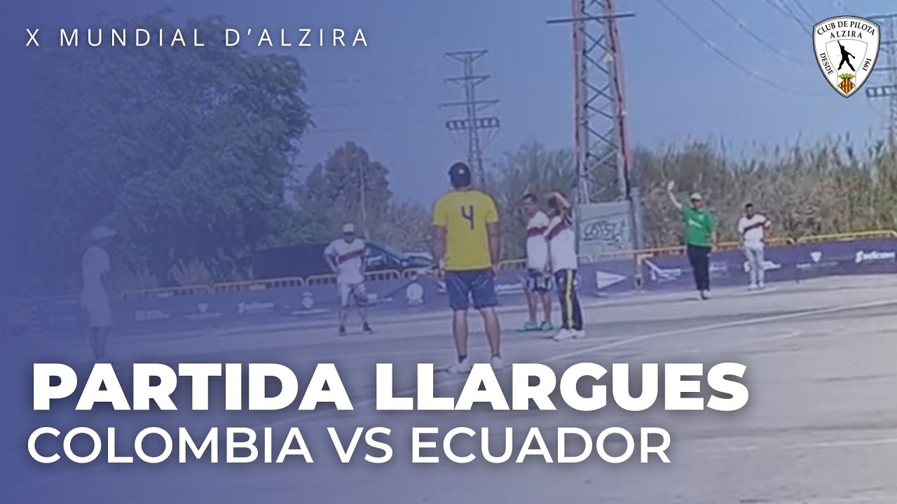 X MUNDIAL DE PILOTA D'ALZIRA 2023 — PARTIDA LLARGUES COLOMBIA VS ECUADOR — 30/3/2023