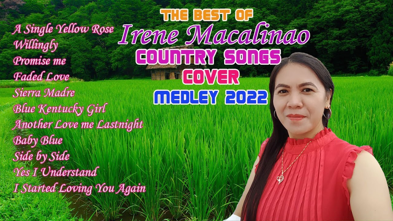 The Best Of Irene Prestoza Macalinao country Songs Nonstop 2022 | 6th String Band
