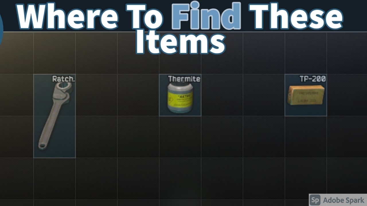 Spawns For Ratchet Wrench, TP-200, and Thermite In Escape From Tarkov