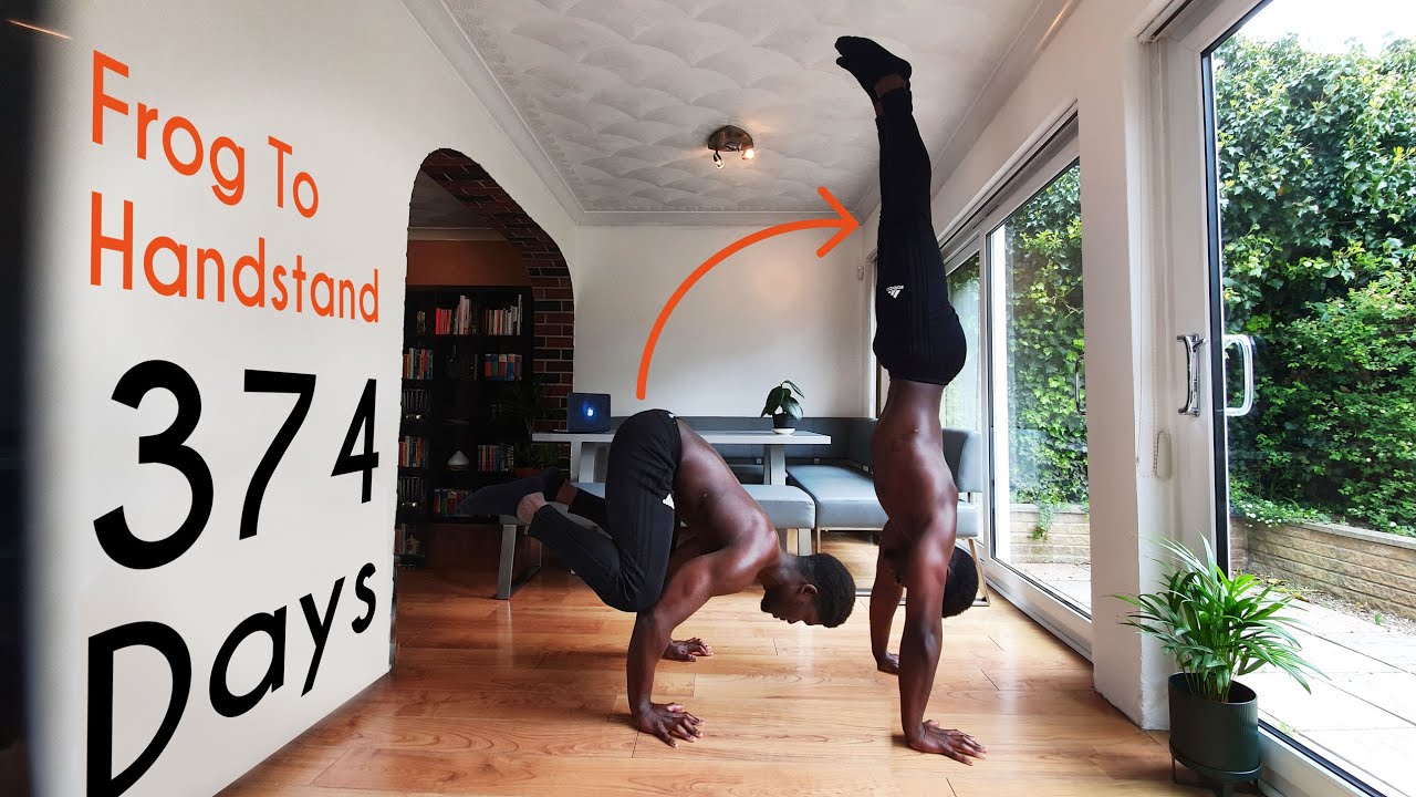 I Learned The Frog Stand to Handstand In 374 Days