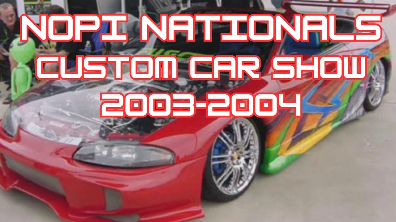 BEST OF 2003 - 2004 NOPI NATIONALS CUSTOM CAR TRUCK MOTORCYCLE SHOW ATLANTA GEORGIA