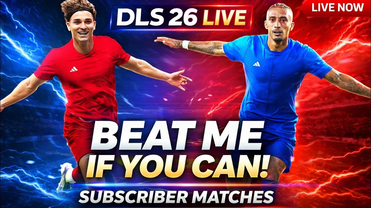 DLS 26 LIVEBeat Me If You Can! |Subscriber Matches | Road to Champion