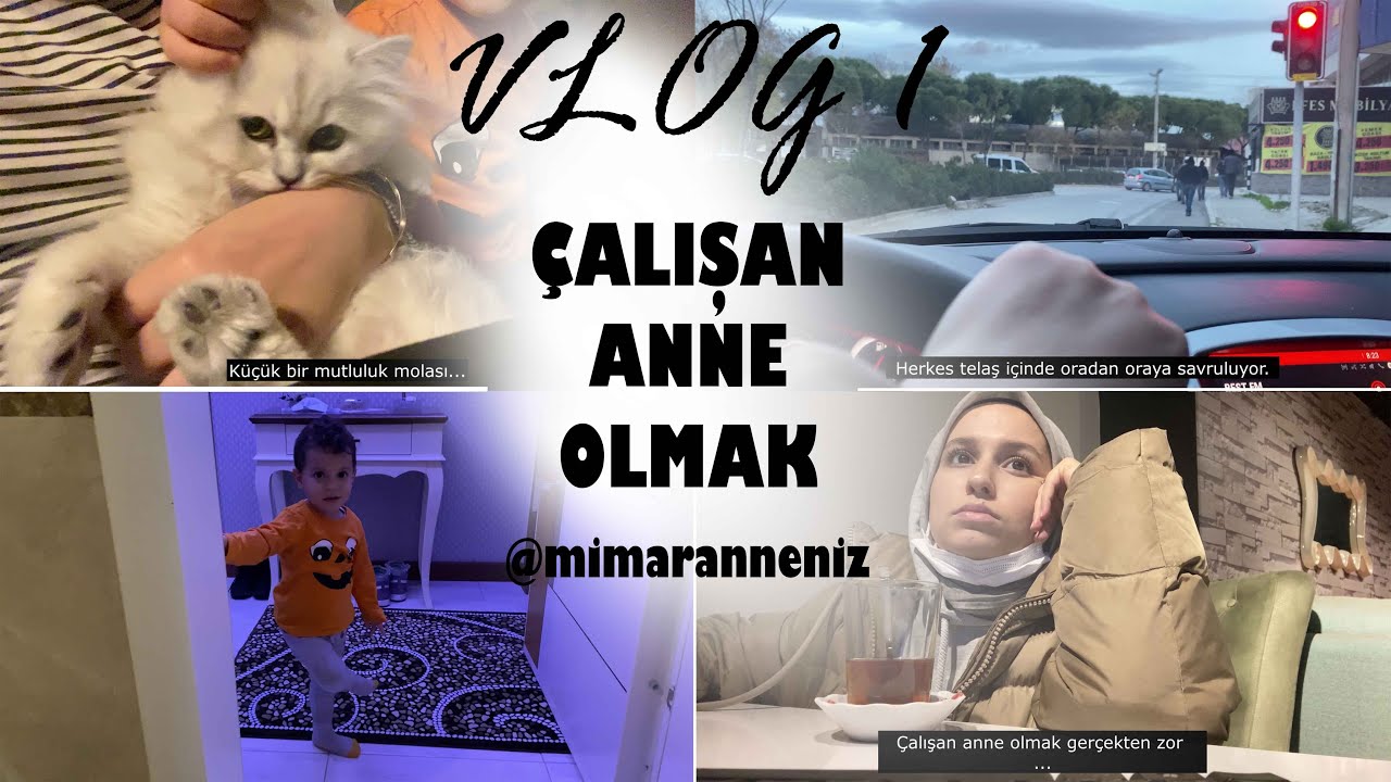 &Ccedil;alışan Anne Olmak - Vlog 1 - // Başka bir hayat m&uuml;mk&uuml;n !