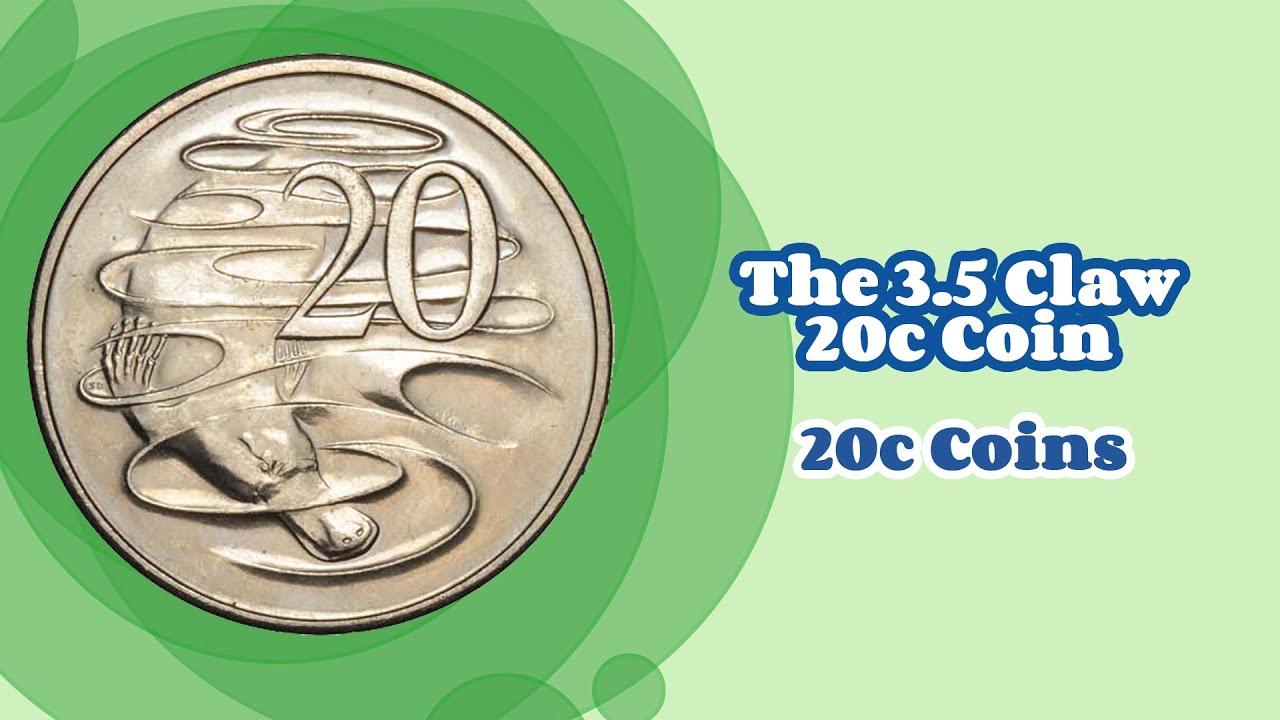 The 3.5 Claw 20c Coin - Canadian Minted Australian Coin - Worth How Much?? (20c Coins)