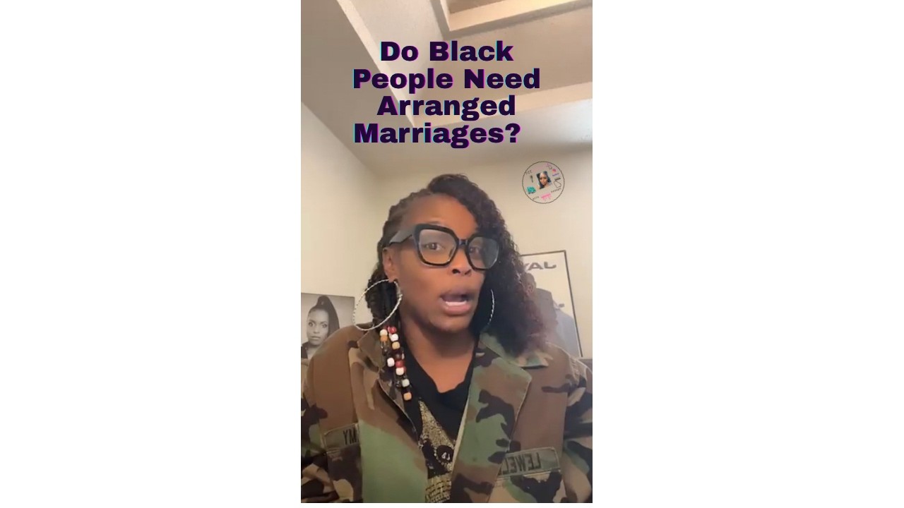 Man Says Black People Need To Do Arranged MARRIAGES!!!