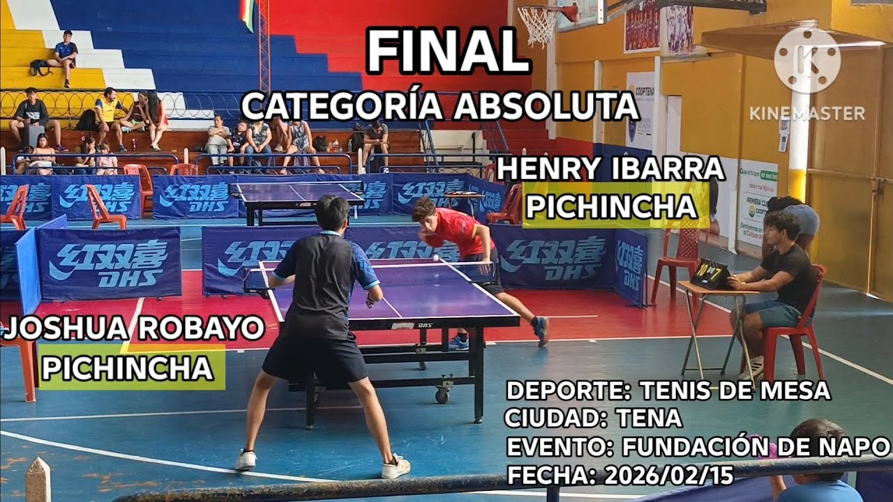 TENIS DE MESA - JOSHUA ROBAYO VS HENRY IBARRA (FINAL CATEGORÍA ABSOLUTA - FUNDACIÓN DE NAPO 2026)