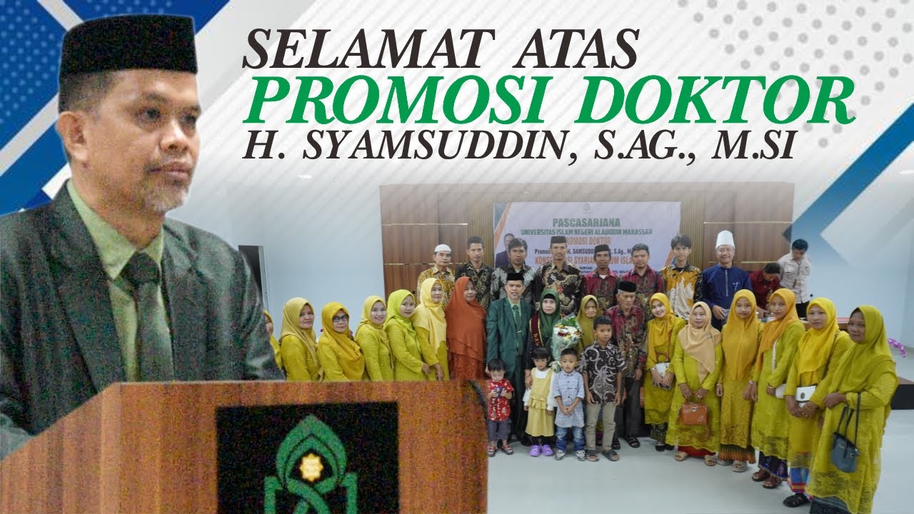 H. SYAMSUDDIN: PROMOSI DOKTOR TERASA SPESIAL KARENA DIHADIRI LANGSUNG REKTOR DAN MANTAN BUPATI WAJO