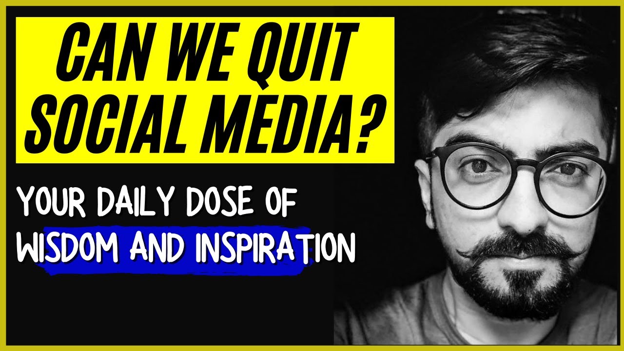 Can We Quit Social Media | इसे कैसे छोड़े? | Neeraj Arora Reflections | Episode 03