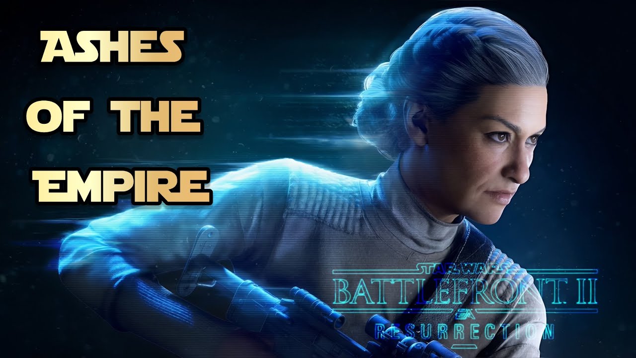 ASHES OF THE EMPIRE/Battlefront 2 Campaign/Resurrection