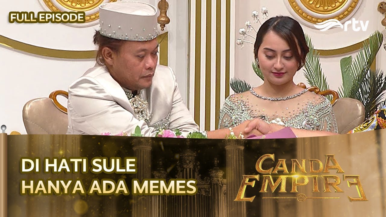 SO SWEET! SULE BENERAN JATUH CINTA SAMA MEMES? | CANDA EMPIRE RTV