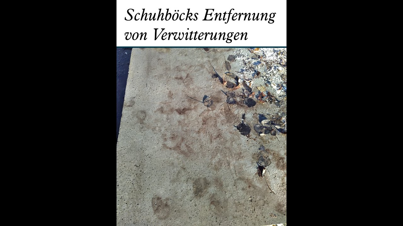 Schuhböcks Entfernung von Verwitterungen