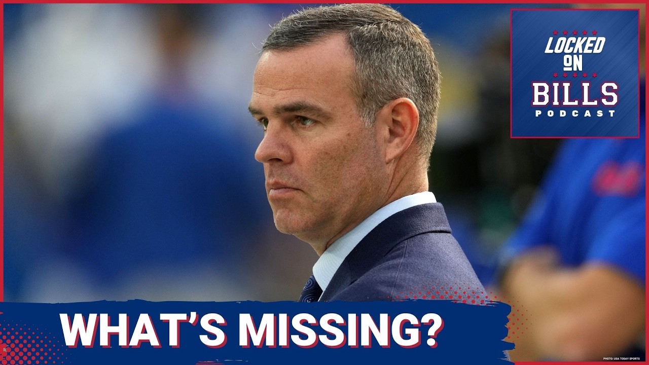 REMAINING NEEDS: Buffalo Bills Still Looking to FILL Key Holes | What’s Left For Brandon Beane?