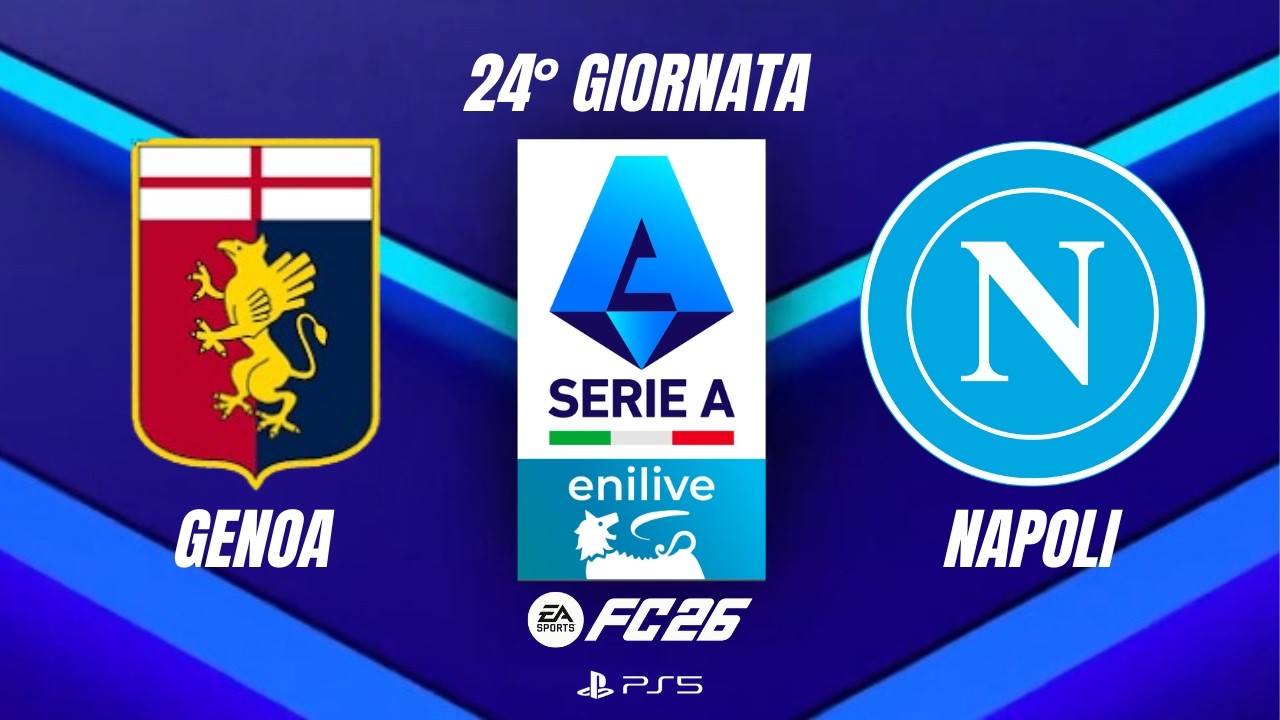 FC 26 - Genoa - Napoli | Serie A, Giornata 24° | PS5