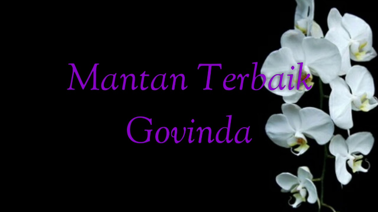 Mantan Terbaik - Govinda (lirik)