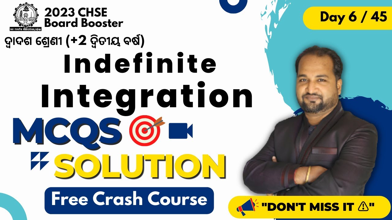 Day -6 Indefinite Integration  | MCQs Solution | +2 Board Exam 2023 | Odisha Board